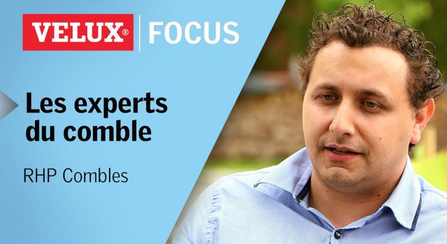 Nomination de RHP Combles « experts du comble » par Velux